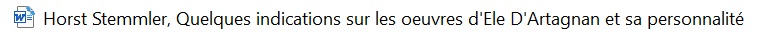 Horst Stemmler, Quelques indications sur les oeuvres d'Ele D'Artagnan et sa personnalité